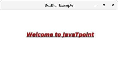 JavaFX BoxBlur Effect